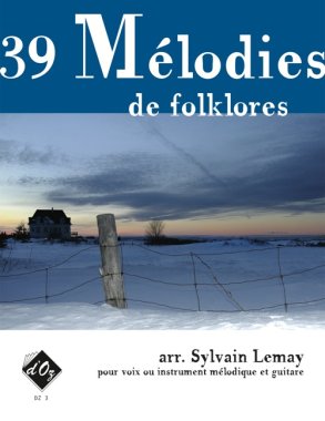 39 Melodies De Folklore arr. by Sylvain Lemay for guitar and flute