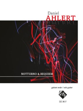 Ahlert | Notturno & Requiem for solo guitar