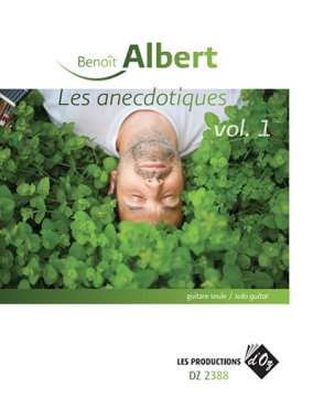 Albert | Les anecdotiques, vol. 1 for solo guitar