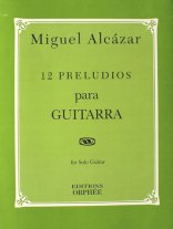 Alcazar | 12 Preludios para Guitarra for solo guitar