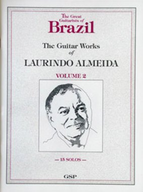 Almeida | The Guitar Works of Laurindo Almeida, Vol. 2