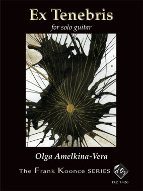 Amelkina-Vera | Ex Tenebris for solo guitar