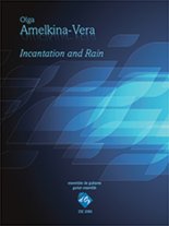 Amelkina-Vera | Incantation and Rain for guitar ensemble