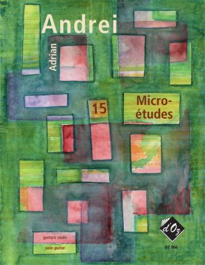 Andrei | 15 Micro-Etudes for solo guitar