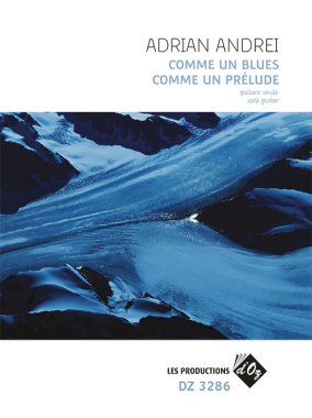 Andrei | Comme un blues, Comme un prelude for solo guitar