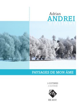 Andrei | Paysages de mon ame for 3 guitars