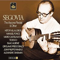 Andres Segovia | The Ascona Recital & Other CD