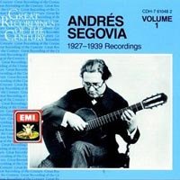 Andres Segovia 1927 - 1939 Recordings, Volume 1 CD