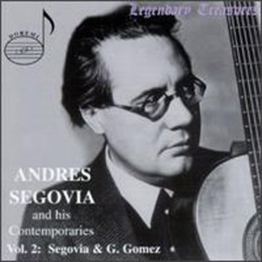 Andres Segovia and His Contemporaries Vol. 2 CD: Guillermo Gomez