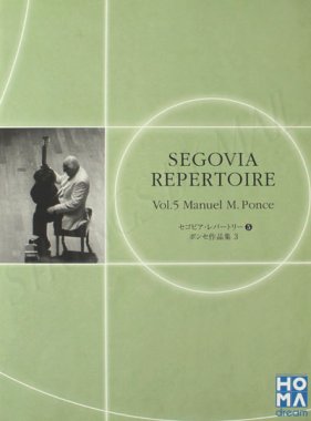 Andres Segovia Repertoire Vol. 5 Manuel M. Ponce