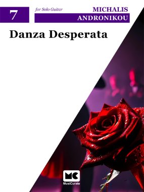 Andronikou | Danza Desperata for solo guitar, Level 7 - PDF Download