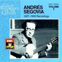 Andrés Segovia 1927 - 1939 Recordings, Volume 2 CD