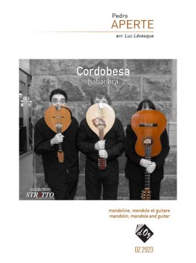 Aperte | Cordobesa - habanera for guitar, mandolin & mandola