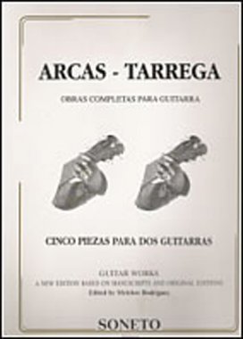 Arcas - Tarrega | Cinco Piezas for 2 guitars