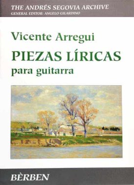 Arregui | Piezas Liricas para guitarra for solo guitar