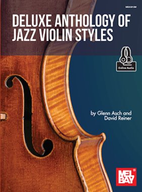 Asch & Reiner | Deluxe Anthology of Jazz Violin Styles w/ Online Audio