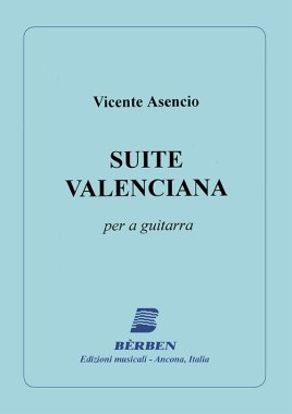 Asencio | Suite Valenciana for solo guitar