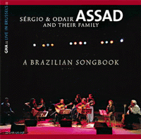 Assad, Sergio / Odair and their Family | A Brazilian Songbook, Live CD