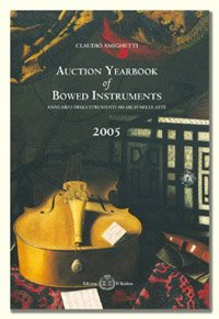 Auction Yearbook of Bowed Instruments 2005