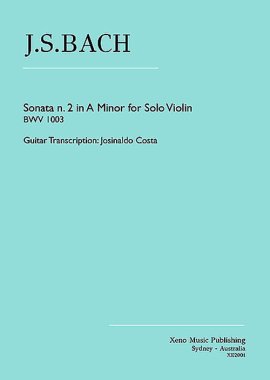 Bach | Sonata n. 2 in A Minor BWV 1003, solo guitar transcr