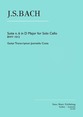 Bach | Suite n. 6 in D Major BWV 1012, solo guitar transcr
