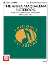 Bach | The Anna Magdalena Notebook for Classical Guitar Solo