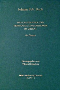 Bach | The Lute Works & related Comp for solo guitar