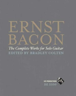 Bacon | The Complete Works for Solo Guitar