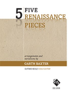Baxter | Five Renaissance Pieces for solo guitar