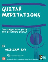 Bay | Guitar Meditations - Contemplative Solos For Plectrum Guitar