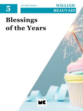 Beauvais | Blessings of the Years for solo guitar, Level 5 - PDF DL