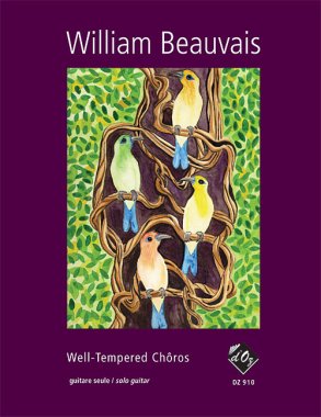 Beauvais | Well-Tempered Choros for solo guitar