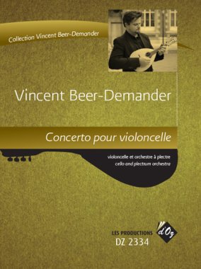 Beer-Demander | Concerto pour violoncelle for cello and plectrum orch