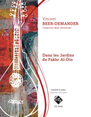 Beer-Demander | Dans les Jardins de Fakhr Al-Din for mandolin and piano