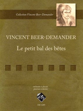 Beer-Demander | Le Petit Bal Des Betes for plectrum orchestras