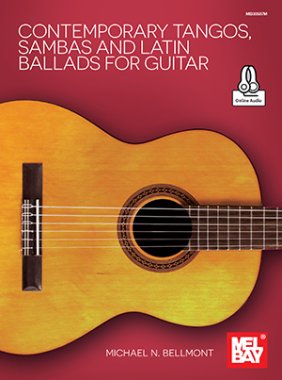 Bellmont | Contemporary Tangos, Sambas and Latin Ballads for Guitar