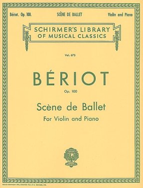 Beriot | Scene de Ballet, Op. 100 for violin and piano