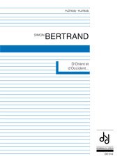 Bertrand | D'Orient et D'Occident for solo flute