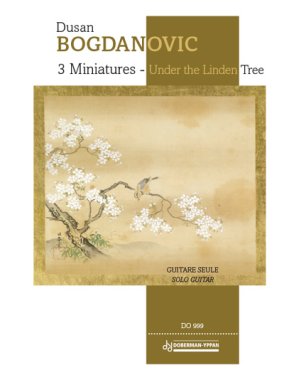 Bogdanovic | 3 Miniatures Under the Linden Tree for solo guitar