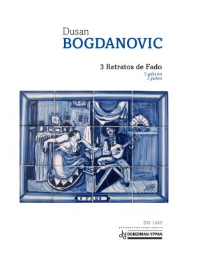 Bogdanovic | 3 Retratos de fado for 3 guitars