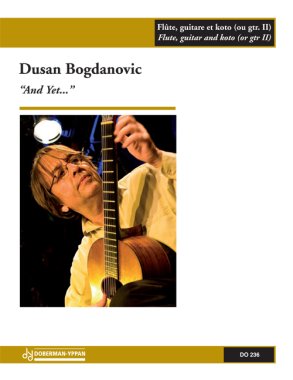 Bogdanovic | And Yet... for guitar, koto guitar & flute