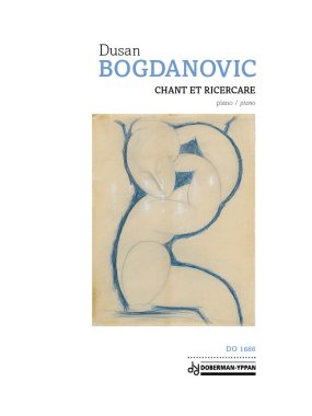 Bogdanovic | Chant et Ricercare for piano