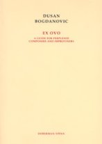 Bogdanovic | Ex Ovo - A Guide (Book)