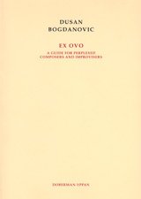 Bogdanovic | Ex Ovo - A Guide (Book)
