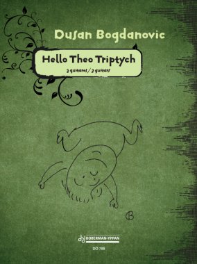 Bogdanovic | Hello Theo Triptych for 3 guitars