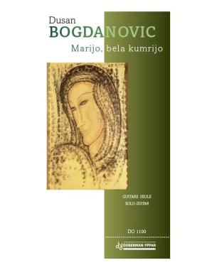 Bogdanovic | Marijo, bela kumrijo for solo guitar