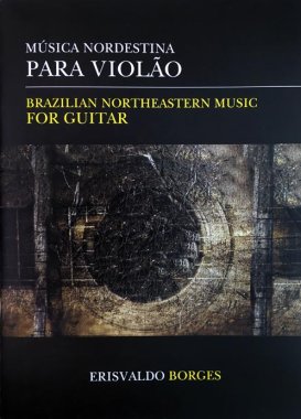 Borges | Brazilian Northeastern Music for solo guitar