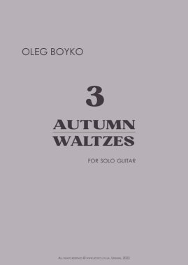 Boyko | Three Autumn Waltzes for solo guitar - PDF Download