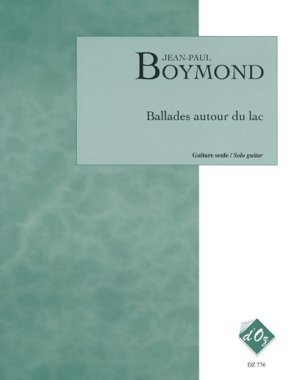 Boymond | Ballades Autour Du Lac for solo guitar