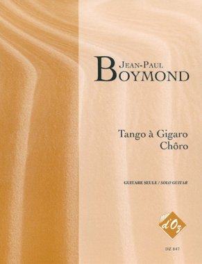Boymond | Tango a Gigaro, Choro for solo guitar